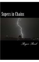 Supers in Chains