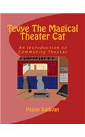 Tevye The Magical Theater Cat