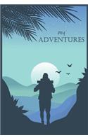 my ADVENTURES
