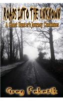 Roads into the Unknown
