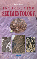 Introducing Sedimentology (Introducing Earth and Environmental Sciences)