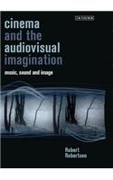 Cinema and the Audiovisual Imagination
