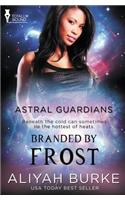 Astral Guardians: Branded by Frost