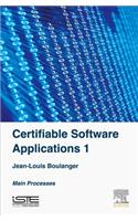 Certifiable Software Applications 1: Main Processes