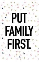 Put Family First