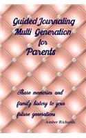 Guided Journaling Multi Generation for Parents