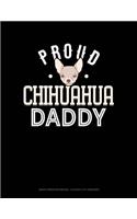 Proud Chihuahua Daddy