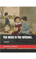 The Wind in the Willows.