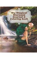 My Magical Mermaid Journal and Coloring Book