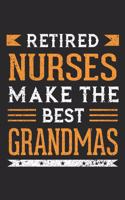 Retired Nurses Make The Best Grandmas