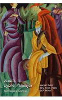 Jesuits III - Lyonel Feininger - Notebook/Journal: Journal Ruled - 200 Blank Pages - 6x9 Inches