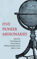 Five Pioneer Missionaries