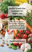 Mediterranean Diet Cookbook For Weight Loss