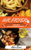 Air Fryer Breakfast and Brunch Recipes