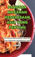 Panduan Makanan Keselesaan Asia Yang Penting