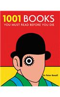 1001 Books You Must Read Before You Die