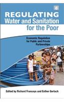 Regulating Water and Sanitation for the Poor