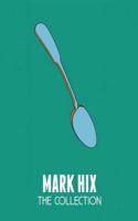 Mark Hix: The Collection