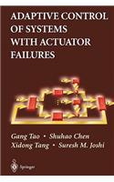 Adaptive Control of Systems with Actuator Failures