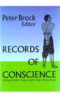 Records of Conscience: Three Autobiographical Narratives by Conscientious Objectors, 1665-1865