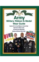 United States Army Military Ribbon & Medal Wear Guide
