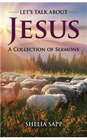 Let's Talk About Jesus