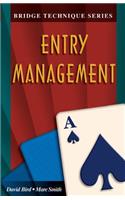 Bridge Technique A: Entry Management