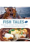 Fish Tales: Stories & Recipes from Sustainable Fisheries Around the World