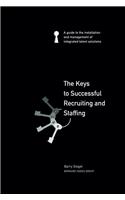 Keys to Successful Recruiting and Staffing