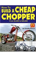 How to Build a Cheap Chopper
