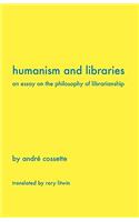 Humanism and Libraries