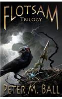 The Flotsam Trilogy