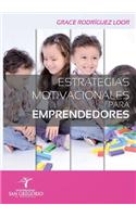 Estrategias Motivacionales Para Emprendedores
