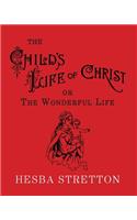 Child's Life of Christ