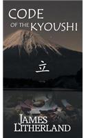 Code of the Kyoushi (Miraibanashi, Book 1)
