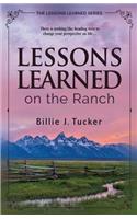 Lessons Learned on the Ranch