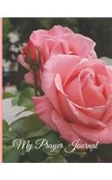 My Prayer Journal - Two Pink Roses and one Red Rose Bud