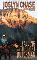 Falling for The Lost Dutchman