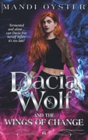 Dacia Wolf & the Wings of Change