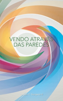 Vendo Através Das Paredes