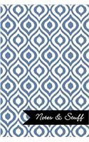 Notes & Stuff - Blue-Gray Lined Notebook in Ikat Pattern: Soft Cover, 6 x 9 Journal, 190 Pages