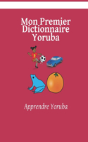 Mon Premier Dictionnaire Yoruba: Colorier et Apprendre