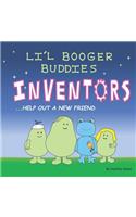 Li'l Booger Buddies Inventors Help Out a New Friend