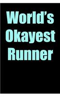 World's Okayest Runner: Blank Lined Journal
