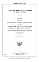 Ensuring medical readiness in the future