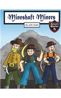 Mineshaft Miners: Explosive Stories by Miner Friends (Adventure Stories for Kids)