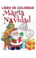✌ Magia Navidad ✌ Libro de Colorear Año Nuevo ✌ Colorear Niños 9 Años Libro de Colorear Para Niños