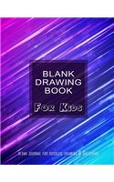 Blank Drawing Book For Kids