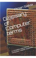 Glossary of Computer terms: A complete set of Computer-related Abbreviations