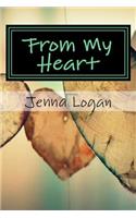 From My Heart: Understanding High Functioning Autism from the Heart of an Autism Mom